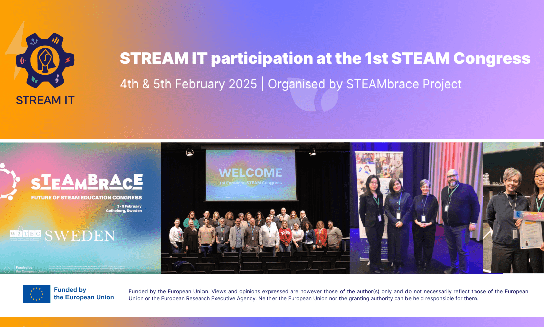 Shaping the Future of STEAM: Highlights from the 1st European STEAM Congress